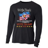 Pro Republican VOTE TRUMP 2024 We The People Have Had Enough Cooling Performance Long Sleeve Crew