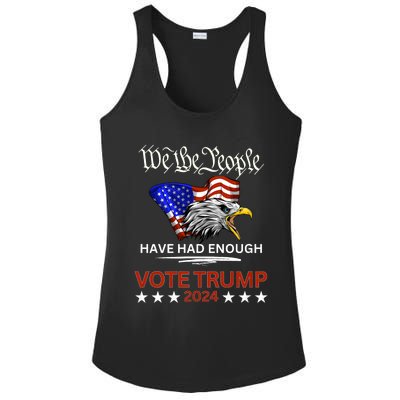 Pro Republican Vote Trump 2024 We The People Have Had Enough Ladies PosiCharge Competitor Racerback Tank