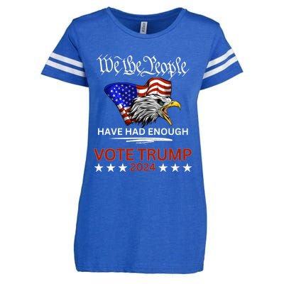 Pro Republican Vote Trump 2024 We The People Have Had Enough Enza Ladies Jersey Football T-Shirt