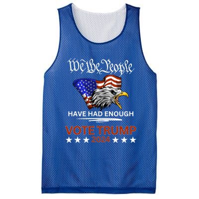 Pro Republican Vote Trump 2024 We The People Have Had Enough Gift Mesh Reversible Basketball Jersey Tank