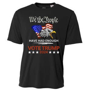 Pro Republican Vote Trump 2024 We The People Have Had Enough Cooling Performance Crew T-Shirt