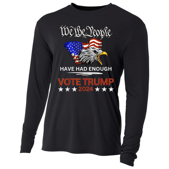 Pro Republican Vote Trump 2024 We The People Have Had Enough Cooling Performance Long Sleeve Crew