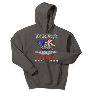 Pro Republican Vote Trump 2024 We The People Have Had Enough Kids Hoodie