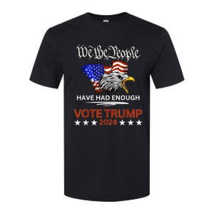 Pro Republican Vote Trump 2024 We The People Have Had Enough Softstyle CVC T-Shirt