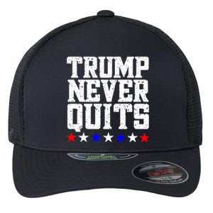 Patriotic Republican Vote Trump 2024 Trump Never Quits Flexfit Unipanel Trucker Cap