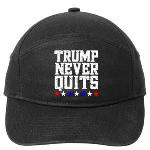 Patriotic Republican Vote Trump 2024 Trump Never Quits 7-Panel Snapback Hat