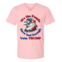 Pro Republican We The People Have Had Enough Vote Trump V-Neck T-Shirt