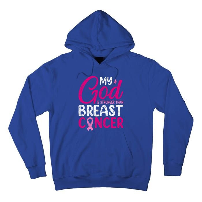 Pink Ribbon Warrior My God Is Stronger Than Breast Cancer Great Gift Tall Hoodie