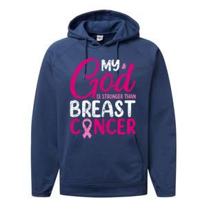 Pink Ribbon Warrior My God Is Stronger Than Breast Cancer Great Gift Performance Fleece Hoodie