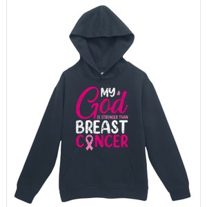 Pink Ribbon Warrior My God Is Stronger Than Breast Cancer Great Gift Urban Pullover Hoodie