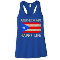 Puerto Rican Wife Happy Life Puerto Rico Flag Funny Husband Gift Women's Racerback Tank