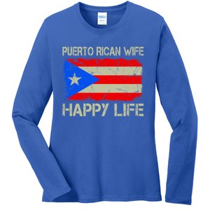 Puerto Rican Wife Happy Life Puerto Rico Flag Funny Husband Gift Ladies Long Sleeve Shirt