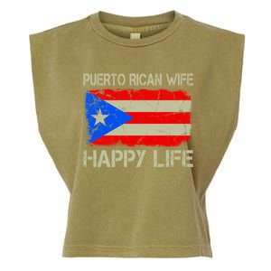 Puerto Rican Wife Happy Life Puerto Rico Flag Funny Husband Gift Garment-Dyed Women's Muscle Tee