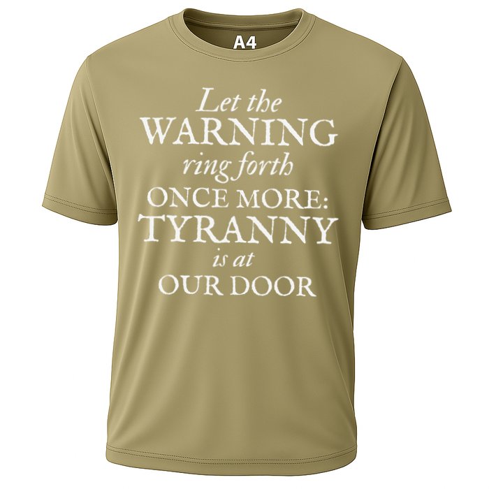 Patriotic Revolutionary War Warning Tyranny Is At Our Door Cooling Performance Crew T-Shirt
