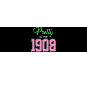 Pretty Since 1908 Sorority Bumper Sticker