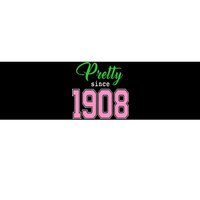 Pretty Since 1908 Sorority Bumper Sticker