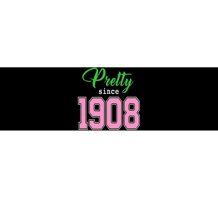 Pretty Since 1908 Sorority Bumper Sticker