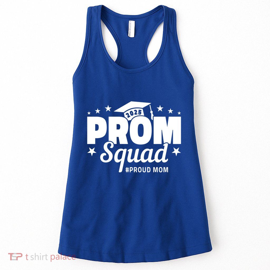 Prom Squad 2025 Proud Mom Graduate Prom Class Of 2025 Gift Womens Tank Top