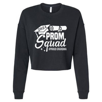 Prom Squad 2024 Proud Grandma Graduate Prom Class Of 2024 Cropped Pullover Crew