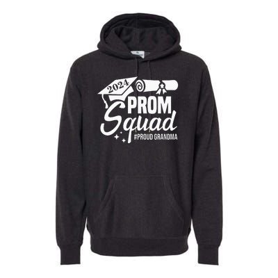 Prom Squad 2024 Proud Grandma Graduate Prom Class Of 2024 Premium Hoodie