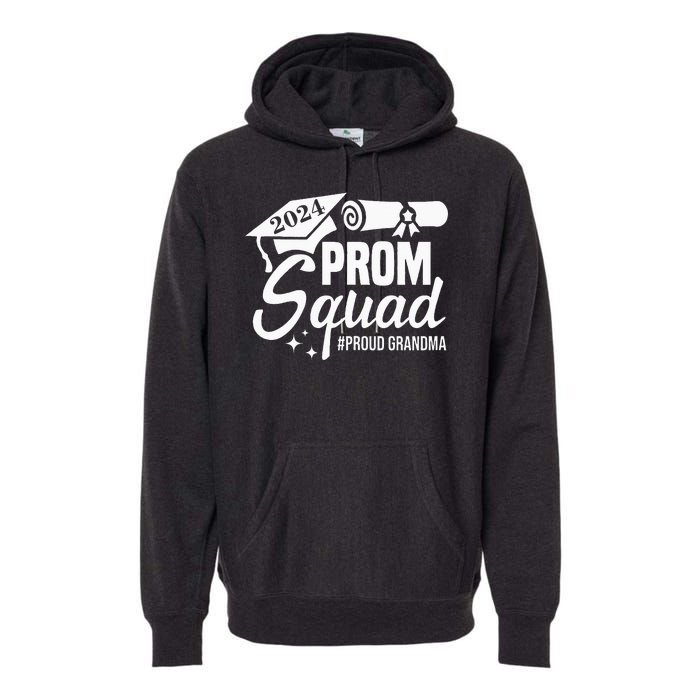 Prom Squad 2024 Proud Grandma Graduate Prom Class Of 2024 Premium Hoodie