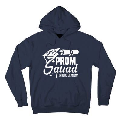 Prom Squad 2024 Proud Grandma Graduate Prom Class Of 2024 Tall Hoodie