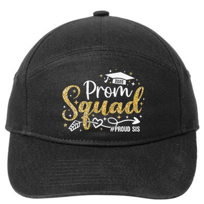 Prom Squad 2025 Proud Sis Graduate Prom Class Of 2025 7-Panel Snapback Hat