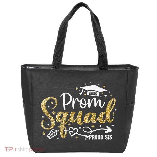 Prom Squad 2025 Proud Sis Graduate Prom Class Of 2025 Zip Tote Bag