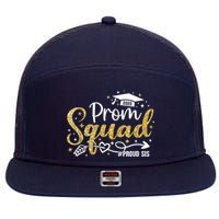 Prom Squad 2025 Proud Sis Graduate Prom Class Of 2025 7 Panel Mesh Trucker Snapback Hat