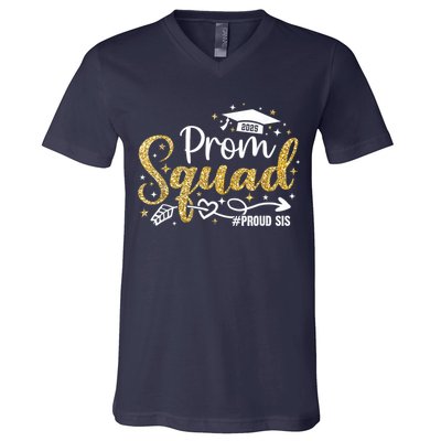 Prom Squad 2025 Proud Sis Graduate Prom Class Of 2025 V-Neck T-Shirt