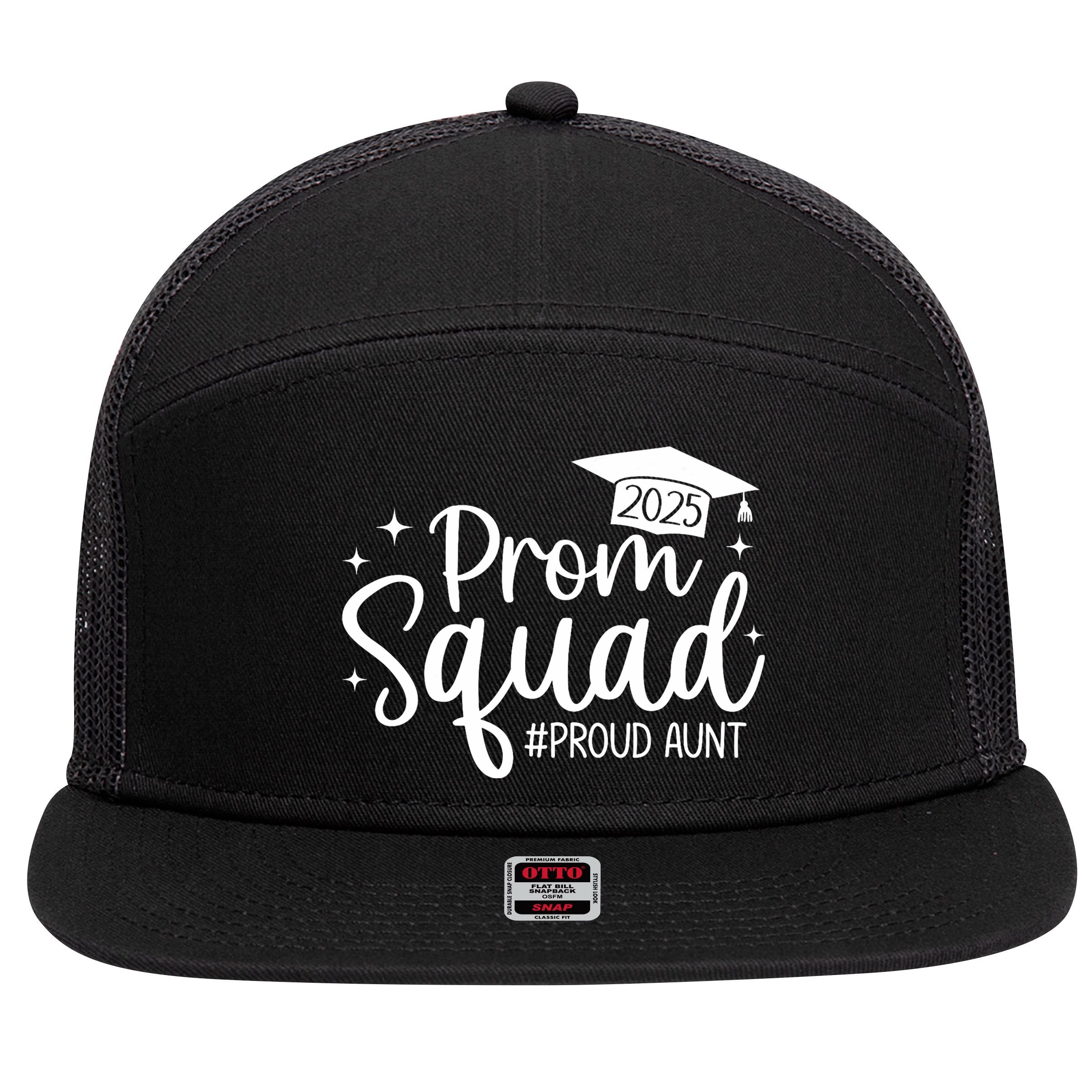 Prom Squad 2025 Proud Aunt Graduate Prom Class Of 2025  7 Panel Mesh Trucker Snapback Hat