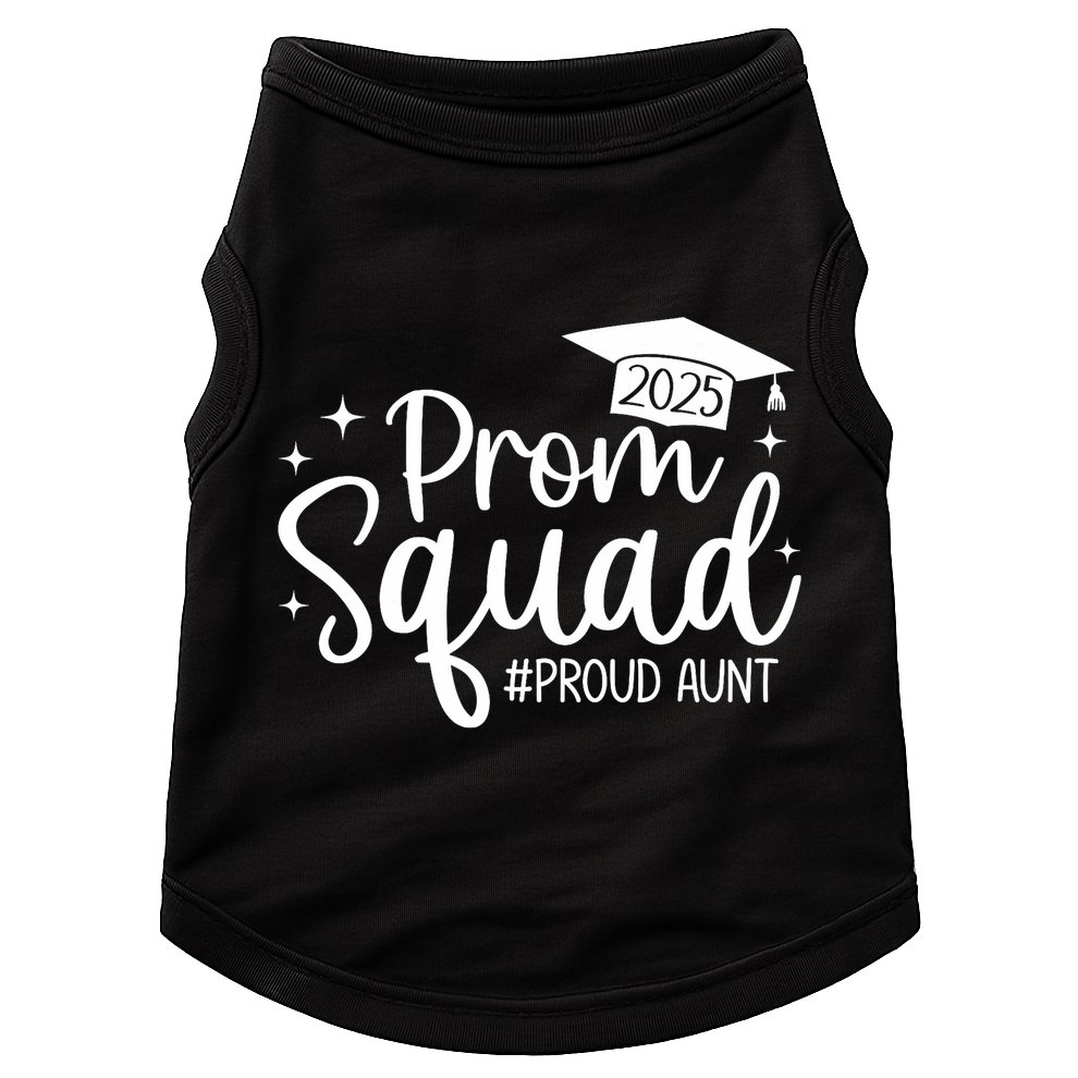 Prom Squad 2025 Proud Aunt Graduate Prom Class Of 2025  Doggie Tank