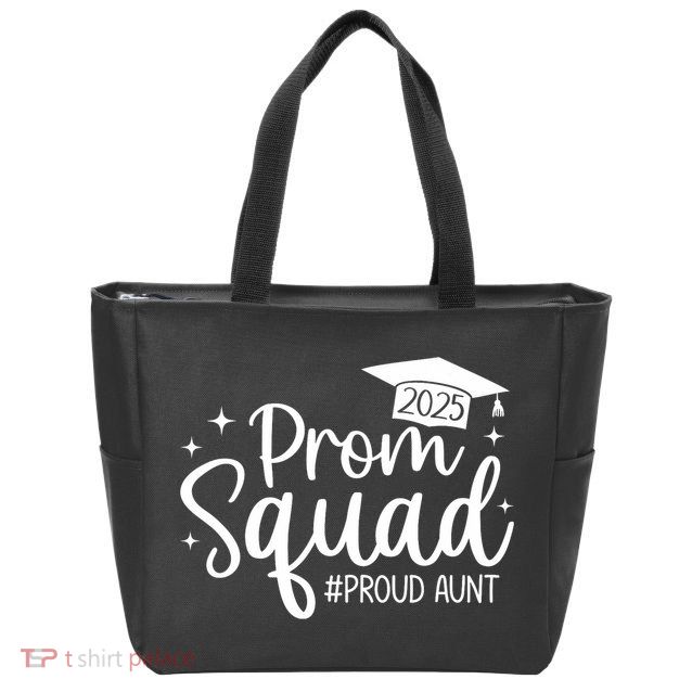 Prom Squad 2025 Proud Aunt Graduate Prom Class Of 2025  Zip Tote Bag