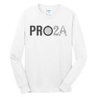 Pro Second Amendment Freedom Over Tyranny Pro2a Bear Arms Tall Long Sleeve T-Shirt