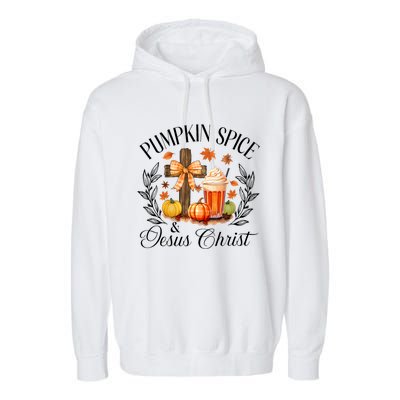 Pumpkin Spice And Jesus Christ Cross Pumpkin Christian Garment-Dyed Fleece Hoodie