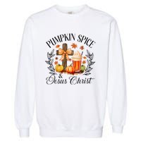 Pumpkin Spice And Jesus Christ Cross Pumpkin Christian Garment-Dyed Sweatshirt