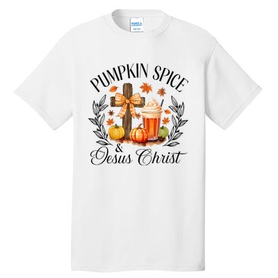 Pumpkin Spice And Jesus Christ Cross Pumpkin Christian Tall T-Shirt