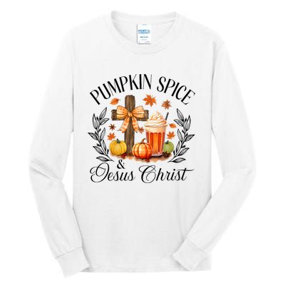 Pumpkin Spice And Jesus Christ Cross Pumpkin Christian Tall Long Sleeve T-Shirt