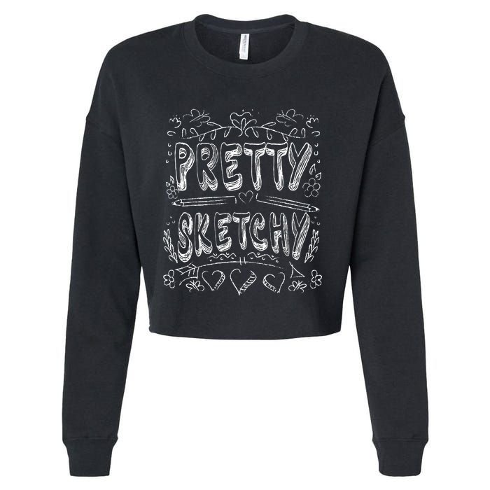 Pretty Sketchy Artists Pencils Art Lover Cropped Pullover Crew