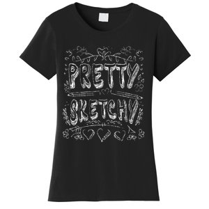 Pretty Sketchy Artists Pencils Art Lover Women's T-Shirt