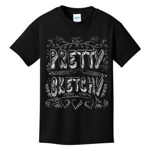 Pretty Sketchy Artists Pencils Art Lover Kids T-Shirt