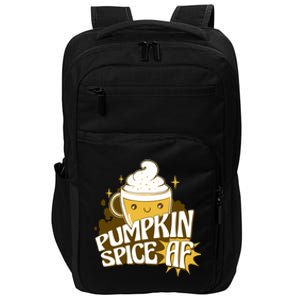 Pumpkin Spice AF Cute Gift Impact Tech Backpack