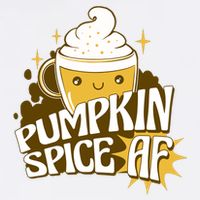 Pumpkin Spice AF Cute Gift Long Sleeve Shirt