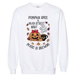 Pumpkin Spice And Main Street Nights Magic Is Brewing Garment-Dyed Sweatshirt