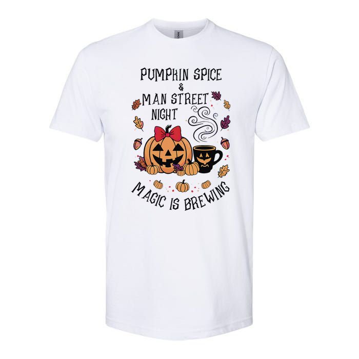 Pumpkin Spice And Main Street Nights Magic Is Brewing Softstyle CVC T-Shirt