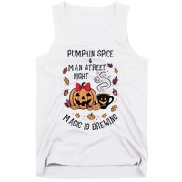 Pumpkin Spice And Main Street Nights Magic Is Brewing Tank Top