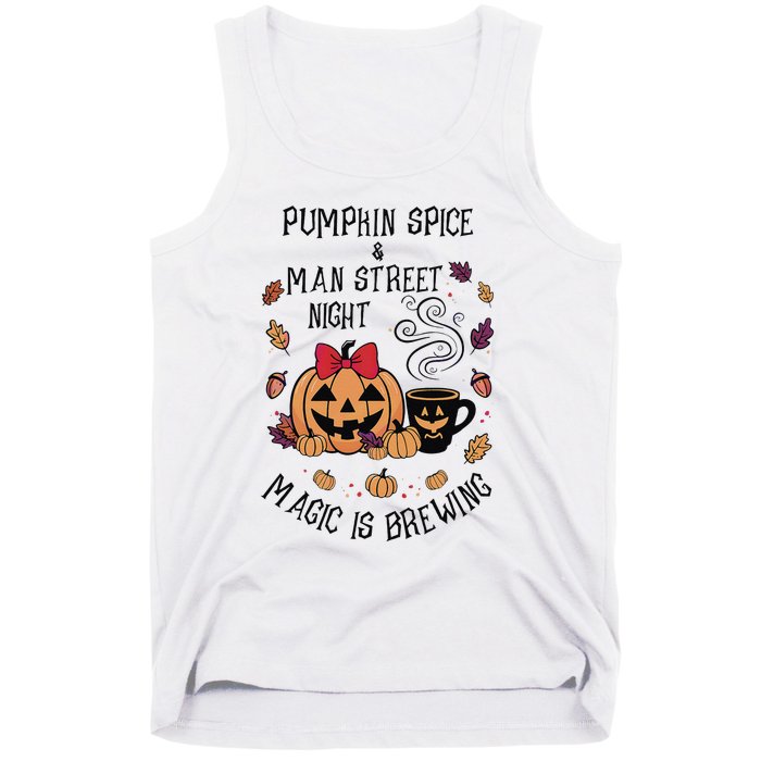 Pumpkin Spice And Main Street Nights Magic Is Brewing Tank Top