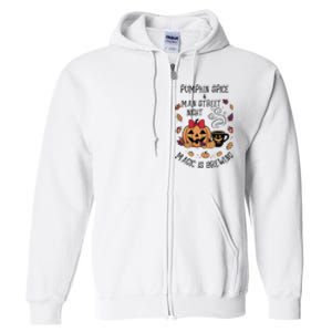 Pumpkin Spice And Main Street Nights Magic Is Brewing Full Zip Hoodie