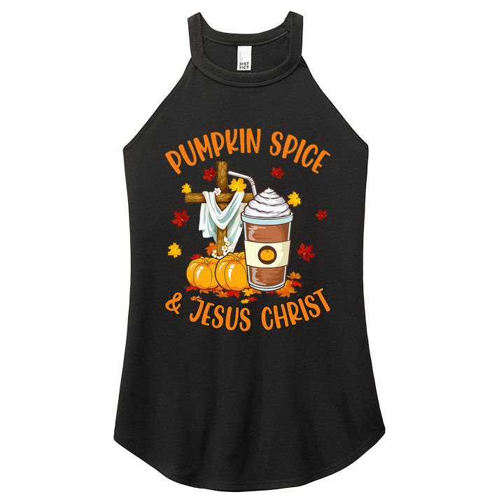Pumpkin Spice And Jesus Christ Funny Coffee Lovers Gifts Women's Perfect Tri Rocker Tank