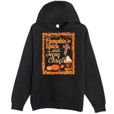 Pumpkin Spice And Jesus Christ Autumn Fall Leopard Print Premium Pullover Hoodie